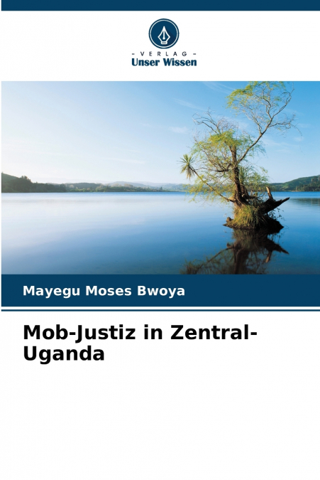 Mob-Justiz in Zentral-Uganda