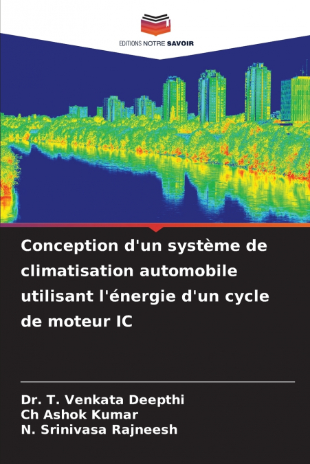 Conception d’un système de climatisation automobile utilisant l’énergie d’un cycle de moteur IC