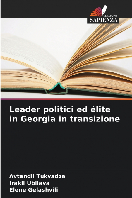 Leader politici ed élite in Georgia in transizione