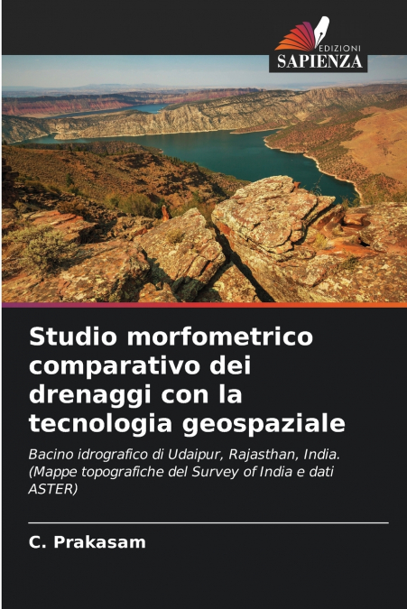 Studio morfometrico comparativo dei drenaggi con la tecnologia geospaziale