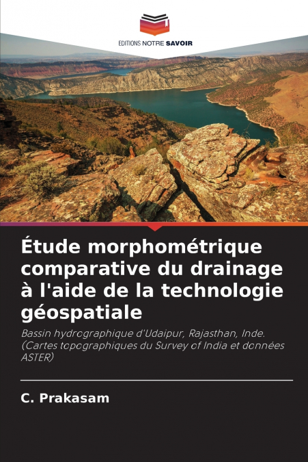 Étude morphométrique comparative du drainage à l’aide de la technologie géospatiale