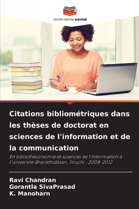 Citations bibliométriques dans les thèses de doctorat en sciences de l’information et de la communication
