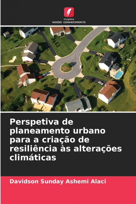 Perspetiva de planeamento urbano para a criação de resiliência às alterações climáticas