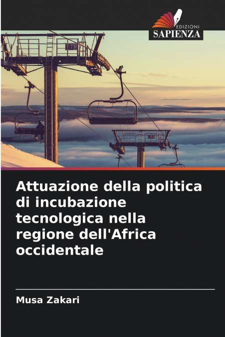 Attuazione della politica di incubazione tecnologica nella regione dell’Africa occidentale