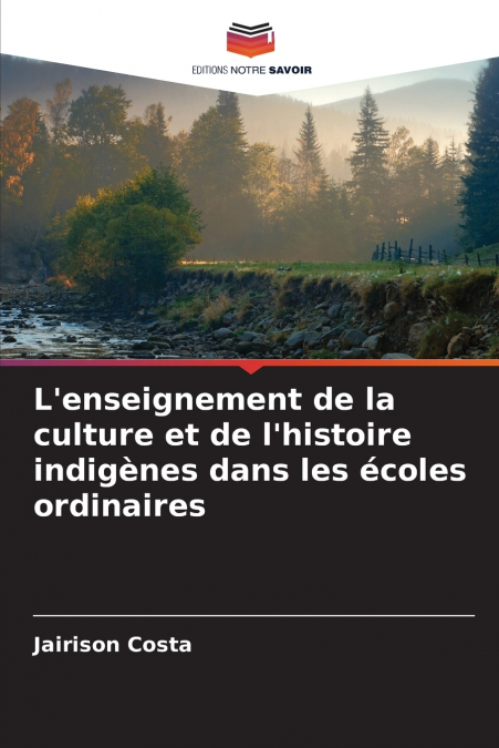 L’enseignement de la culture et de l’histoire indigènes dans les écoles ordinaires