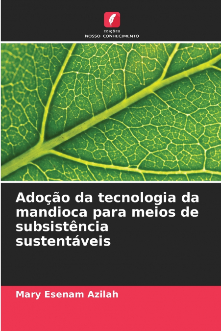 Adoção da tecnologia da mandioca para meios de subsistência sustentáveis