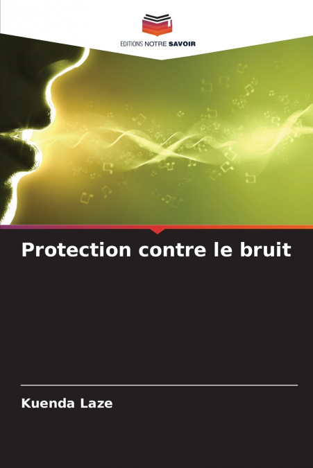 Protection contre le bruit