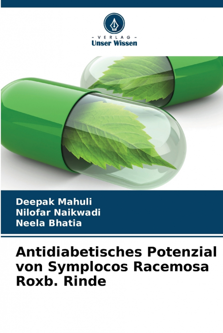 Antidiabetisches Potenzial von Symplocos Racemosa Roxb. Rinde