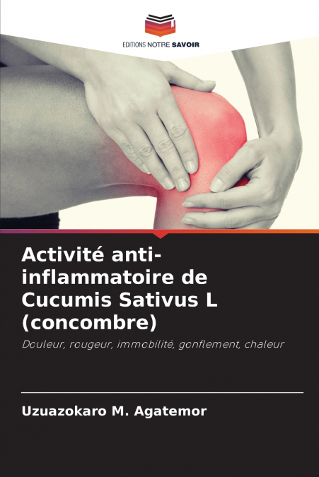 Activité anti-inflammatoire de Cucumis Sativus L (concombre)