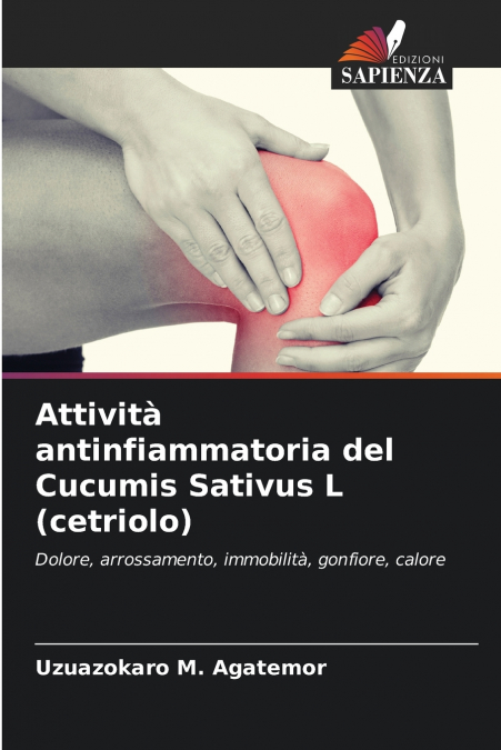 Attività antinfiammatoria del Cucumis Sativus L (cetriolo)