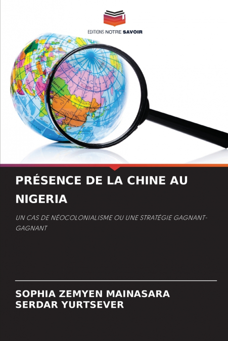 PRÉSENCE DE LA CHINE AU NIGERIA
