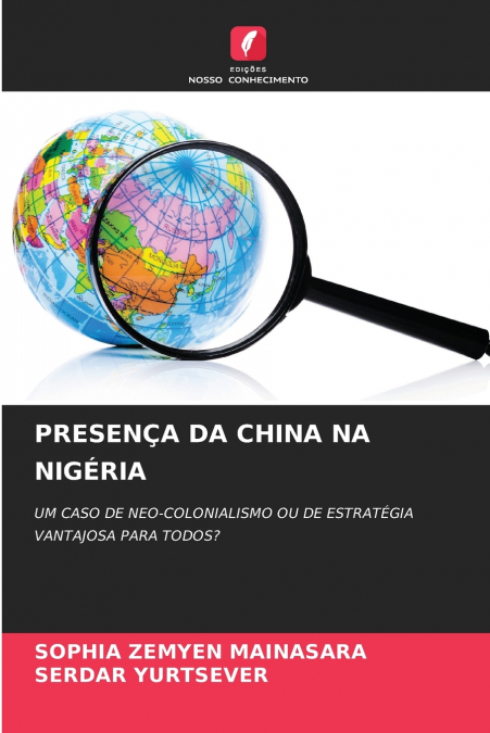 PRESENÇA DA CHINA NA NIGÉRIA