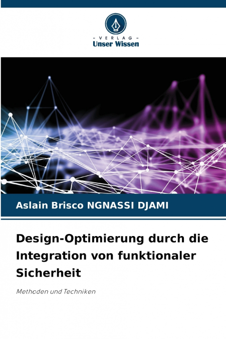 Design-Optimierung durch die Integration von funktionaler Sicherheit