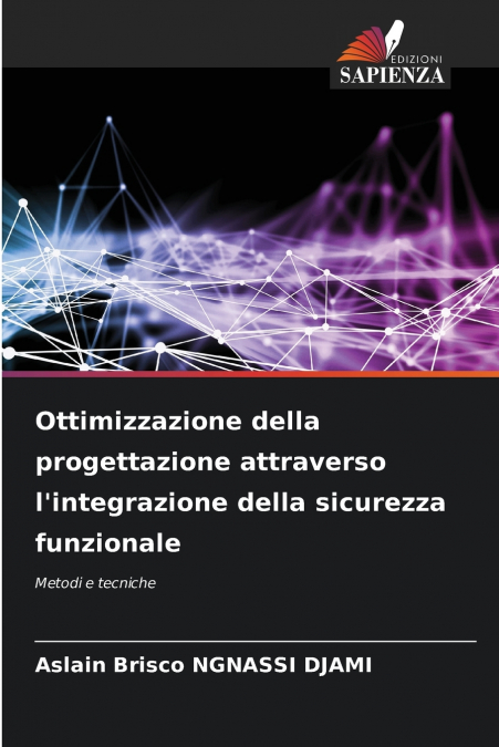 Ottimizzazione della progettazione attraverso l’integrazione della sicurezza funzionale