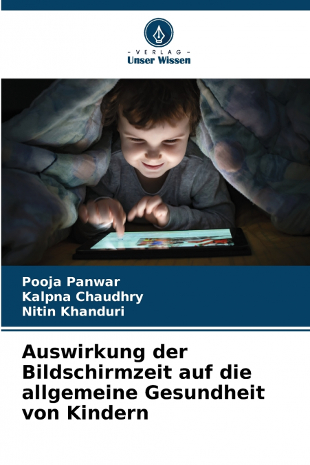 Auswirkung der Bildschirmzeit auf die allgemeine Gesundheit von Kindern