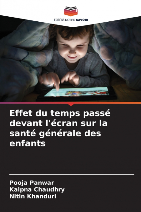 Effet du temps passé devant l’écran sur la santé générale des enfants