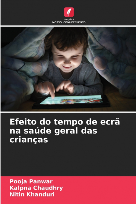 Efeito do tempo de ecrã na saúde geral das crianças