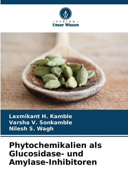Phytochemikalien als Glucosidase- und Amylase-Inhibitoren