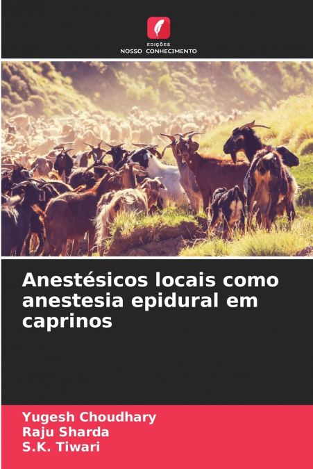 Anestésicos locais como anestesia epidural em caprinos