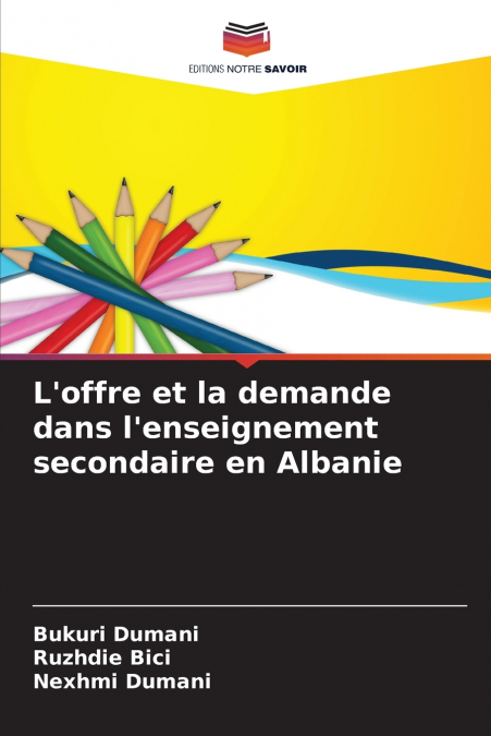 L’offre et la demande dans l’enseignement secondaire en Albanie