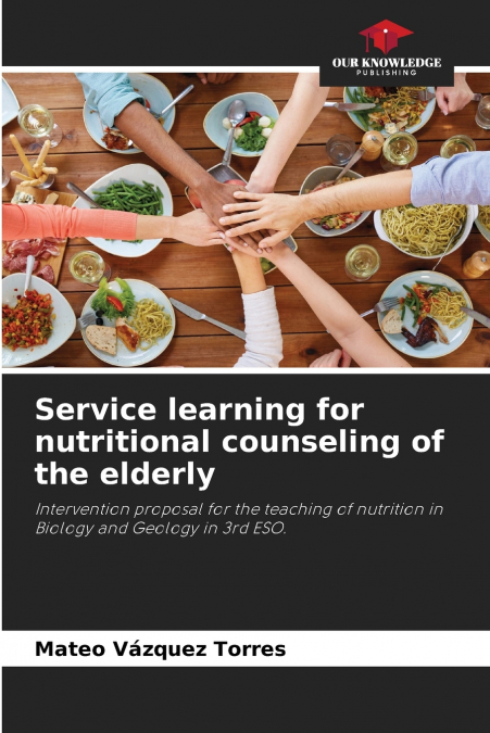 Service learning for nutritional counseling of the elderly