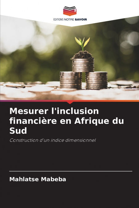 Mesurer l’inclusion financière en Afrique du Sud