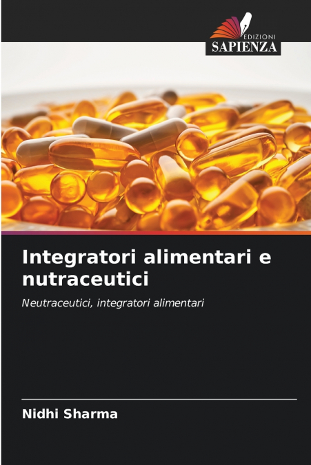 Integratori alimentari e nutraceutici