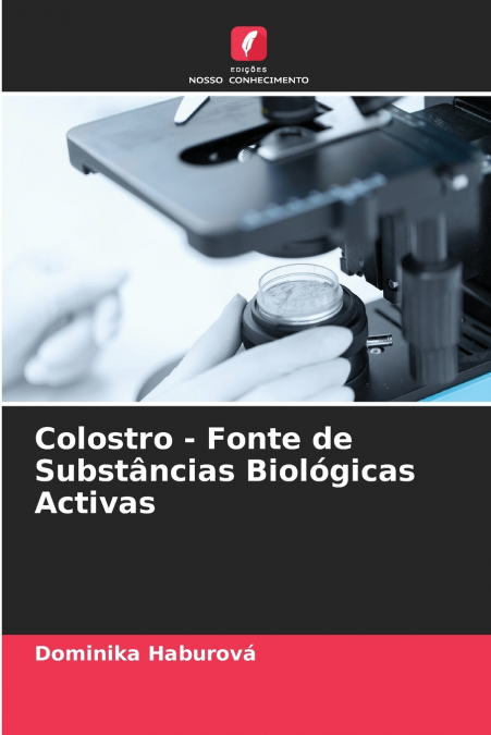 Colostro - Fonte de Substâncias Biológicas Activas