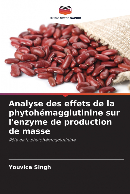 Analyse des effets de la phytohémagglutinine sur l’enzyme de production de masse