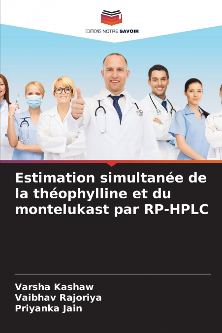 Estimation simultanée de la théophylline et du montelukast par RP-HPLC