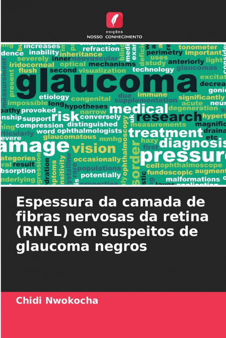 Espessura da camada de fibras nervosas da retina (RNFL) em suspeitos de glaucoma negros