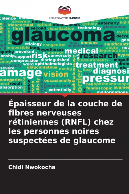 Épaisseur de la couche de fibres nerveuses rétiniennes (RNFL) chez les personnes noires suspectées de glaucome