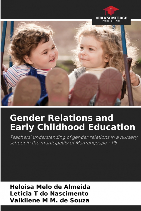 Gender Relations and Early Childhood Education