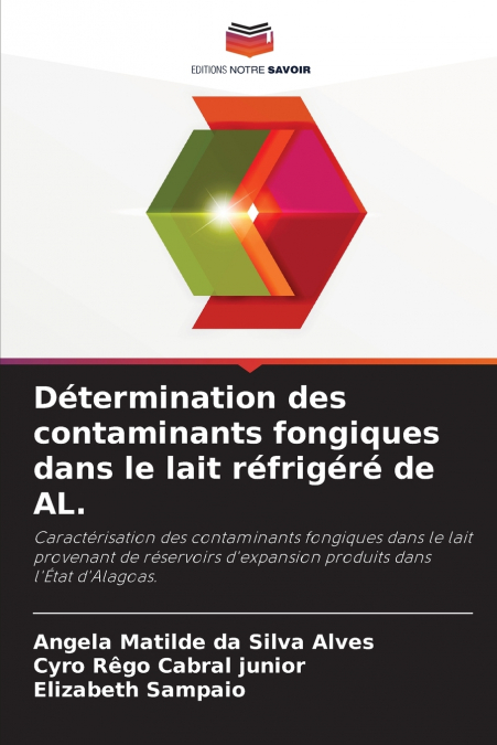 Détermination des contaminants fongiques dans le lait réfrigéré de AL.
