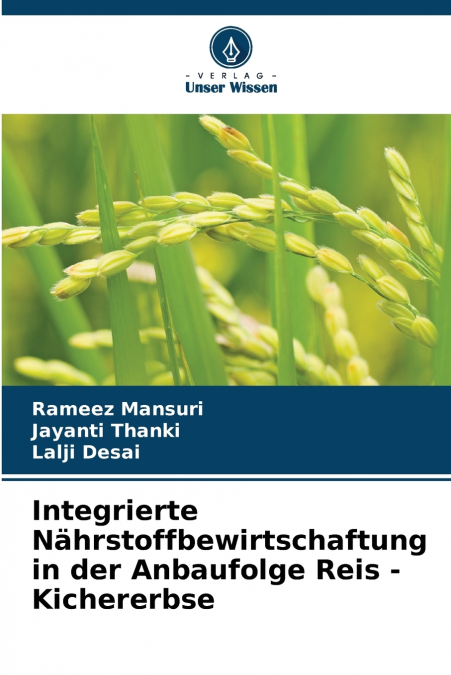 Integrierte Nährstoffbewirtschaftung in der Anbaufolge Reis - Kichererbse