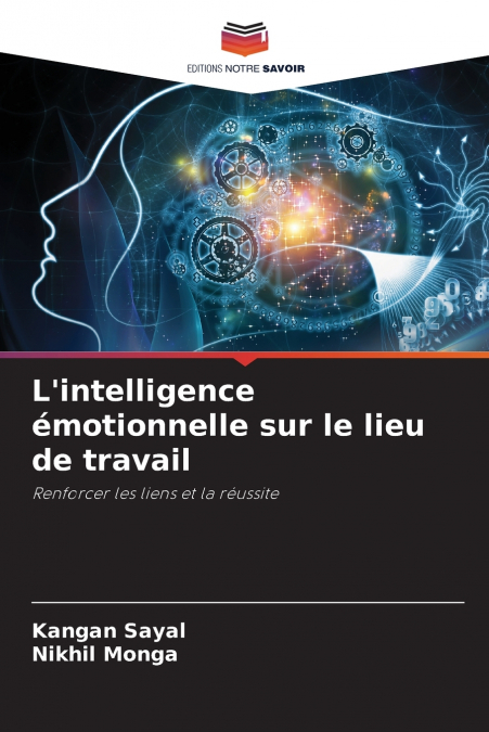 L’intelligence émotionnelle sur le lieu de travail