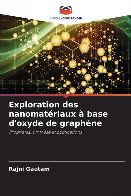 Exploration des nanomatériaux à base d’oxyde de graphène