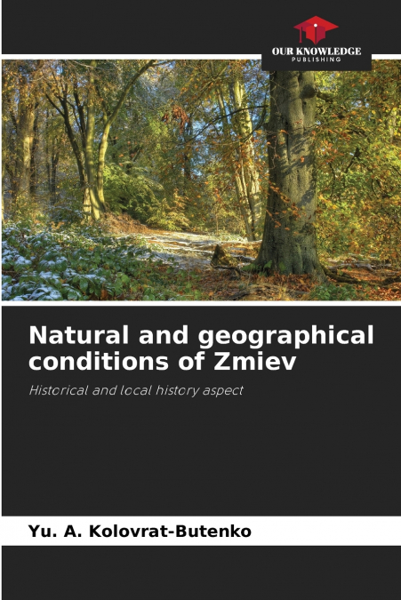 Natural and geographical conditions of Zmiev