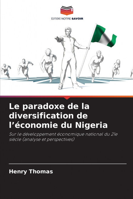 Le paradoxe de la diversification de l’économie du Nigeria