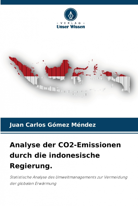 Analyse der CO2-Emissionen durch die indonesische Regierung.