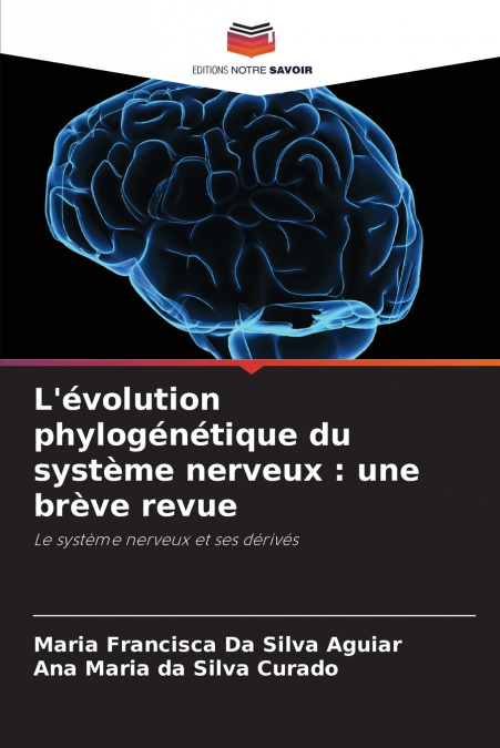 L’évolution phylogénétique du système nerveux