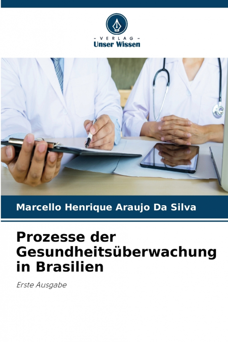 Prozesse der Gesundheitsüberwachung in Brasilien