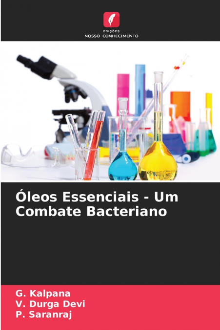 Óleos Essenciais - Um Combate Bacteriano