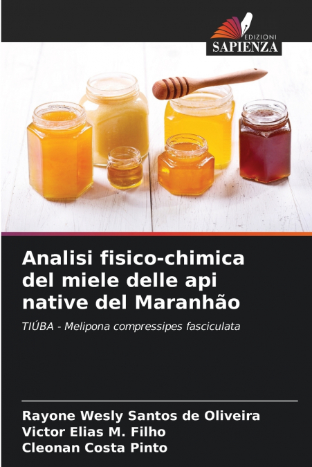 Analisi fisico-chimica del miele delle api native del Maranhão