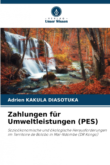 Zahlungen für Umweltleistungen (PES)