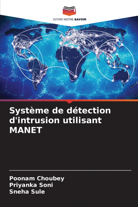 Système de détection d’intrusion utilisant MANET