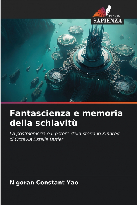 Fantascienza e memoria della schiavitù