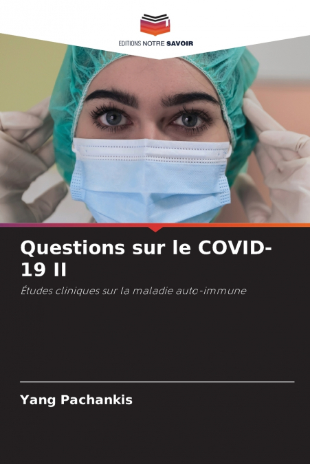 Questions sur le COVID-19 II