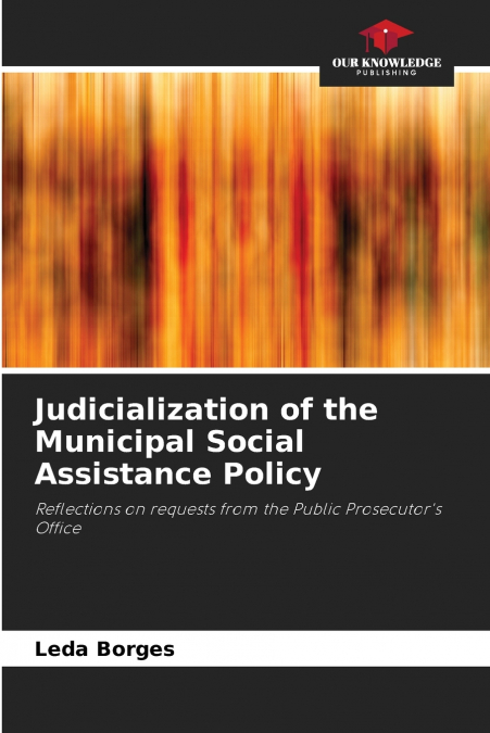 Judicialization of the Municipal Social Assistance Policy