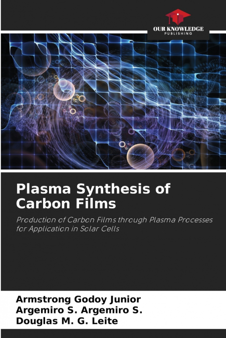 Plasma Synthesis of Carbon Films
